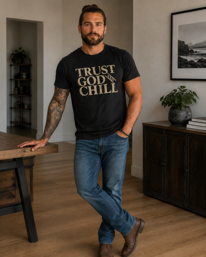 TRUST GOD AND CHILL UNISEX TEE